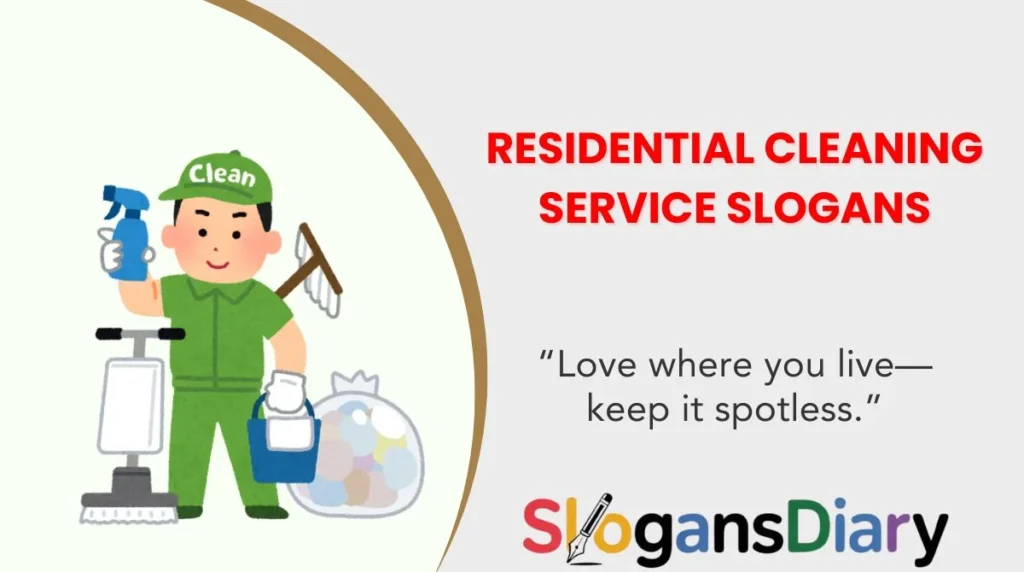 Residential Cleaning Service Slogans