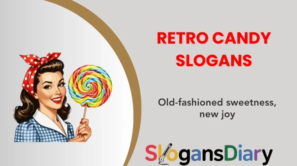 Retro Candy Slogans
