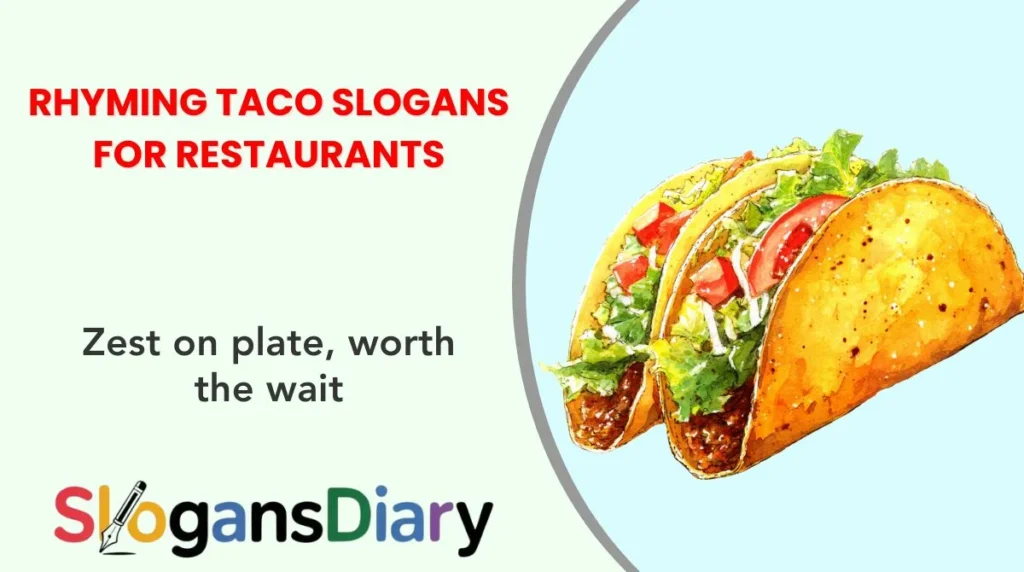 Rhyming Taco Slogans for Restaurants