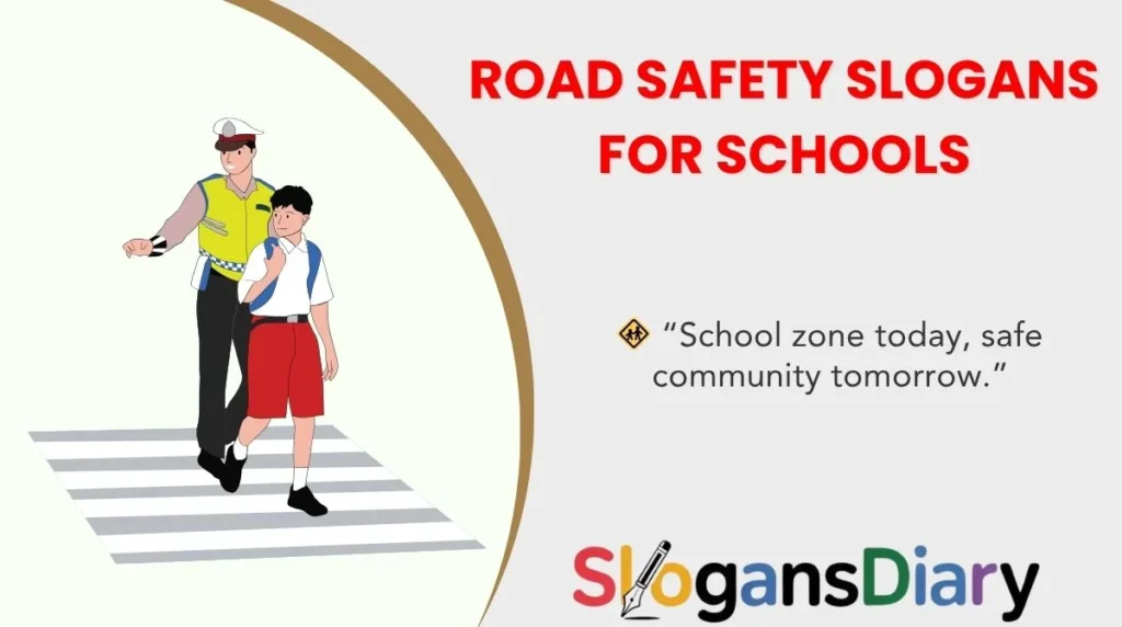 Road Safety Slogans for Schools