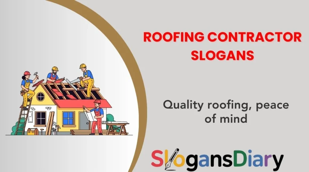 Roofing Contractor Slogans