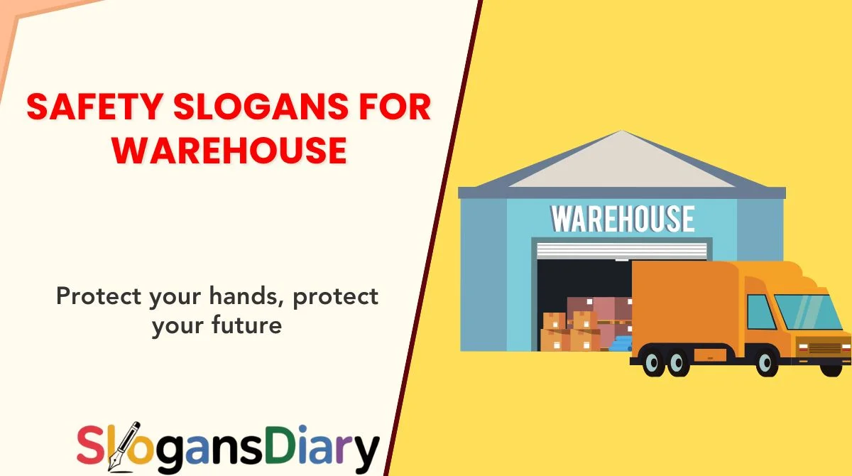 Safety Slogans for Warehouse