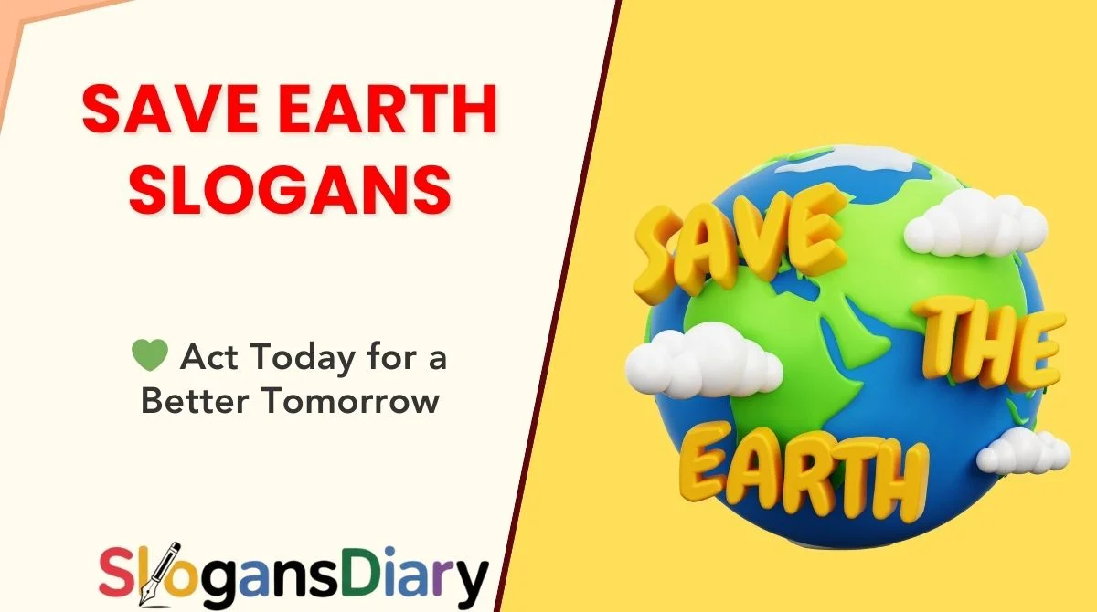 Save Earth Slogans