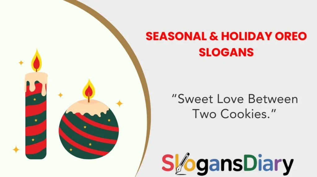 Seasonal & Holiday Oreo Slogans