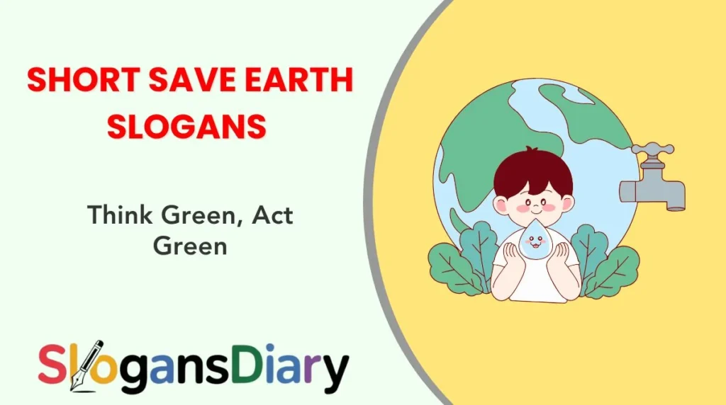 Short Save Earth Slogans