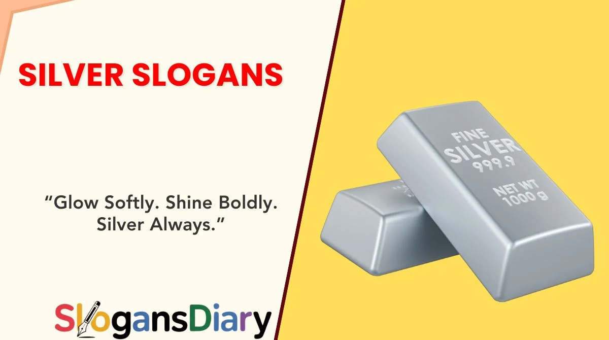 Silver Slogans