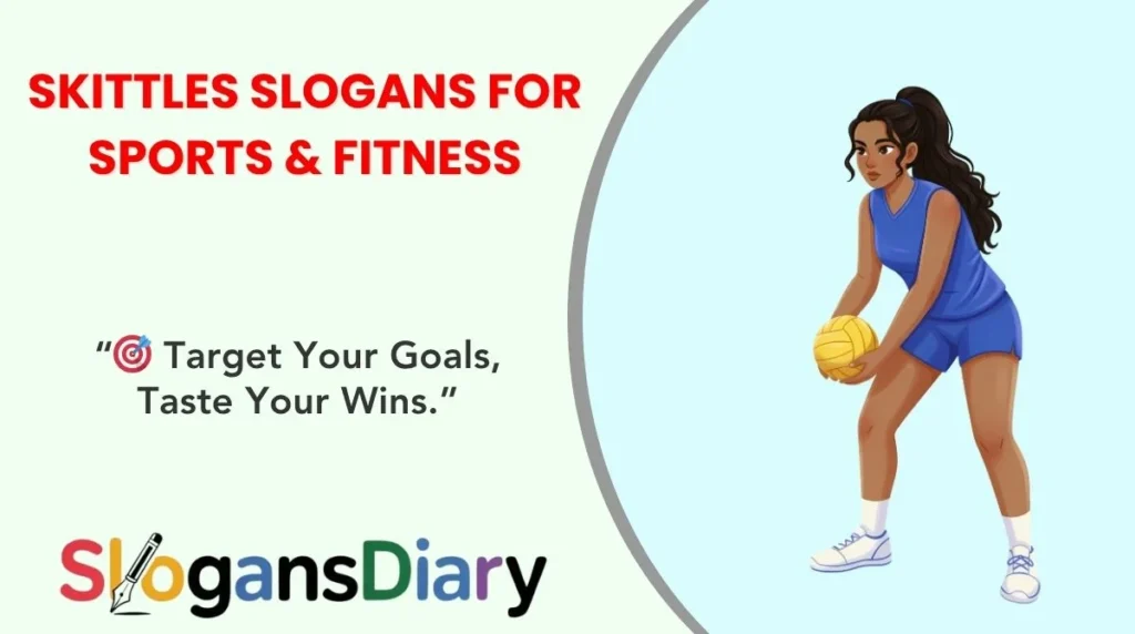 Skittles Slogans for Sports & Fitness