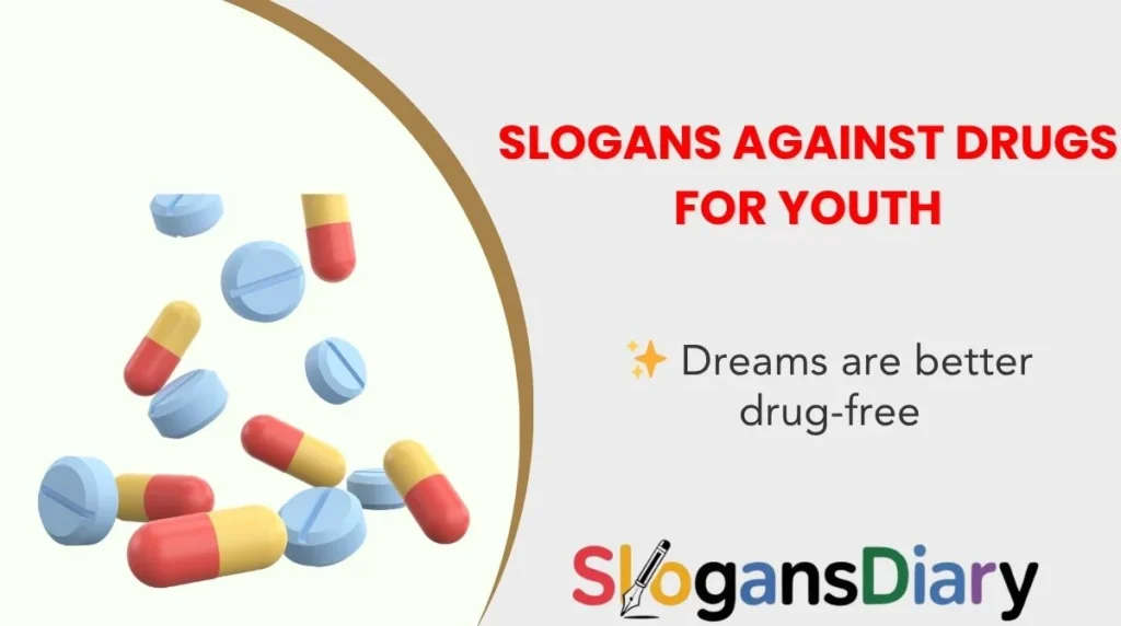 Slogans Against Drugs for Youth