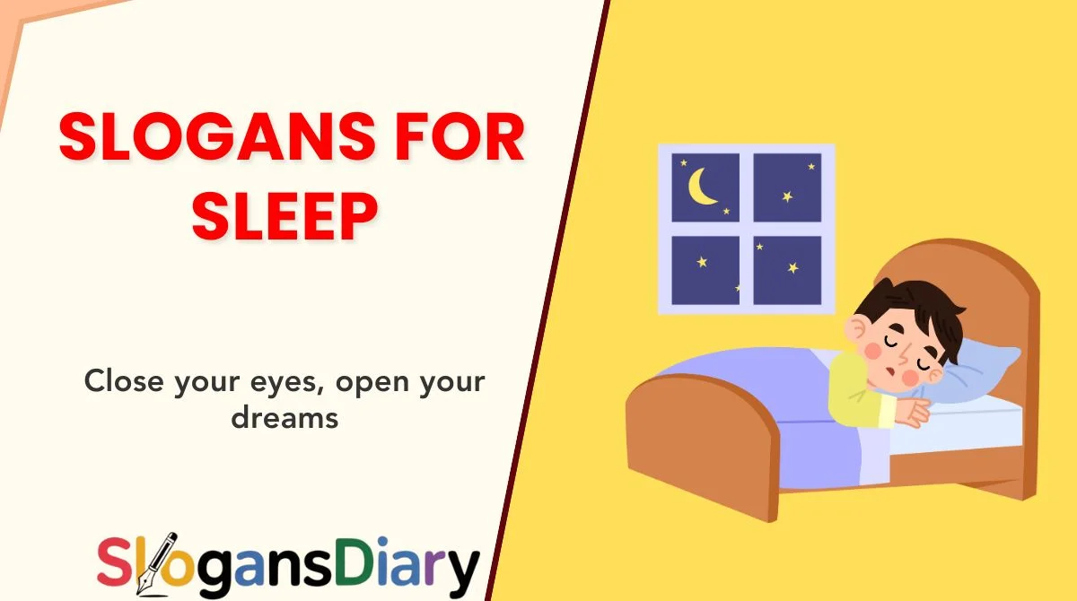 Slogans for Sleep