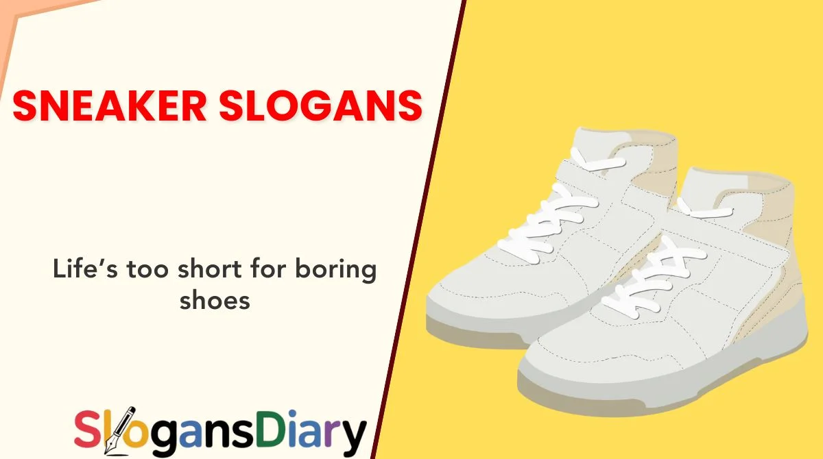 Sneaker Slogans