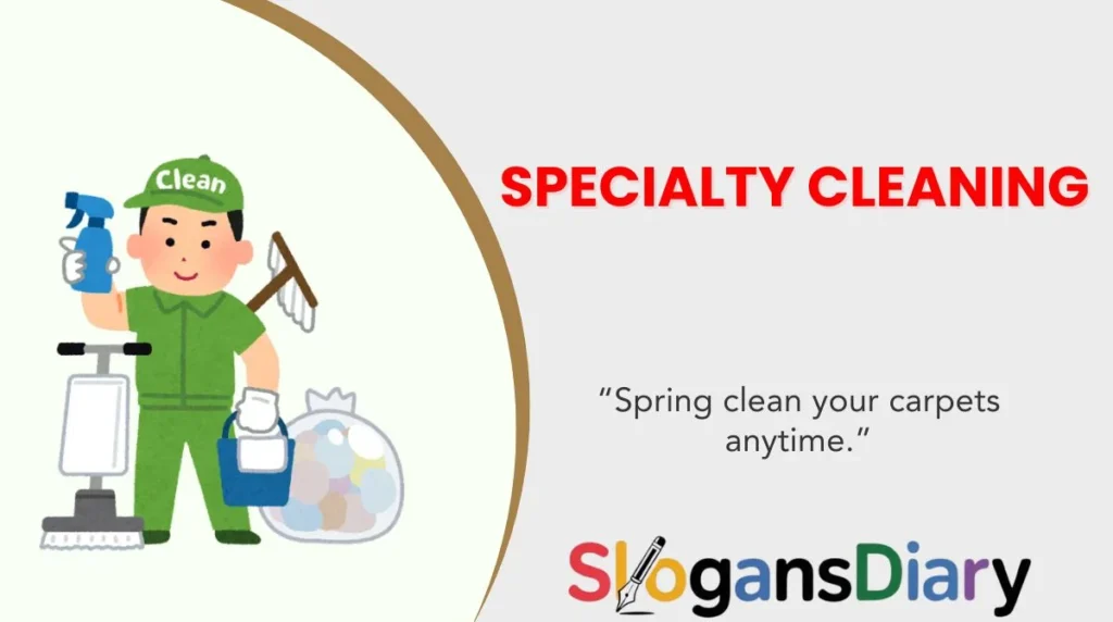Specialty Cleaning