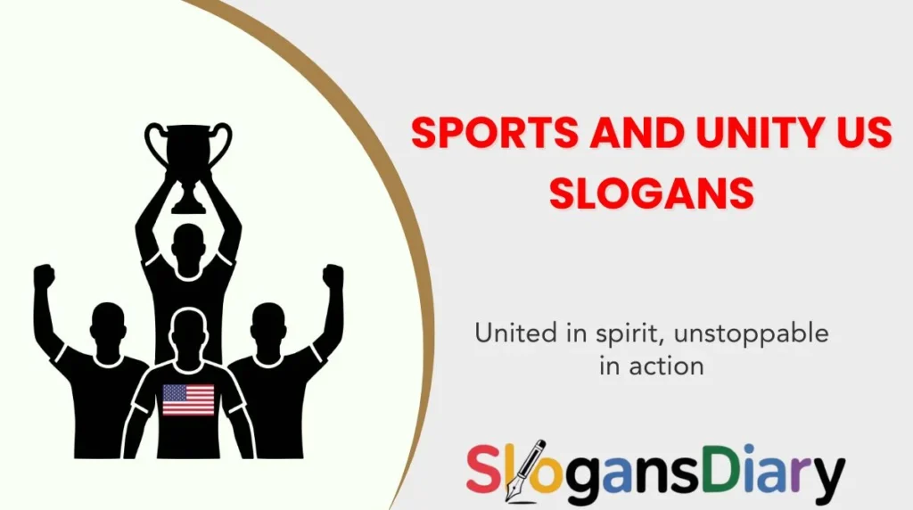 Sports and Unity US Slogans