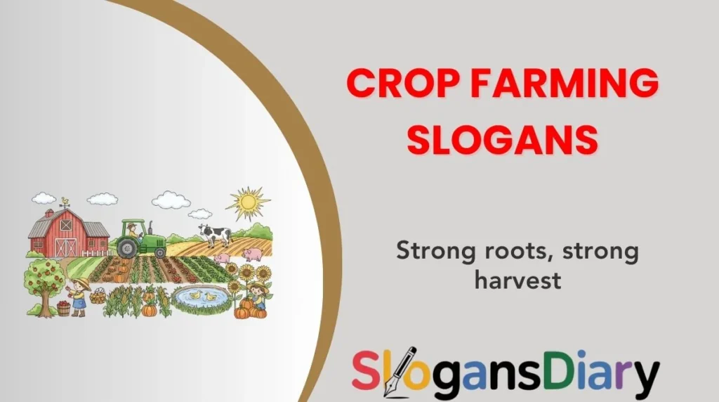 Crop Farming Slogans