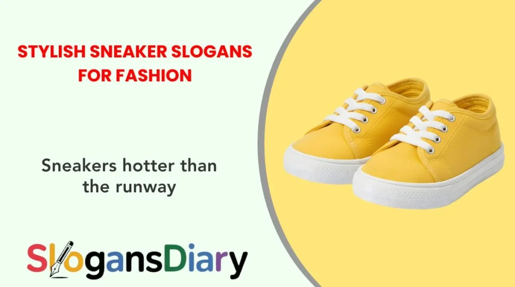 Stylish Sneaker Slogans for Fashion