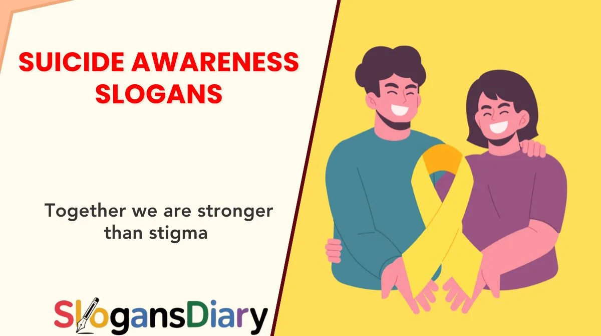 Suicide Awareness Slogans