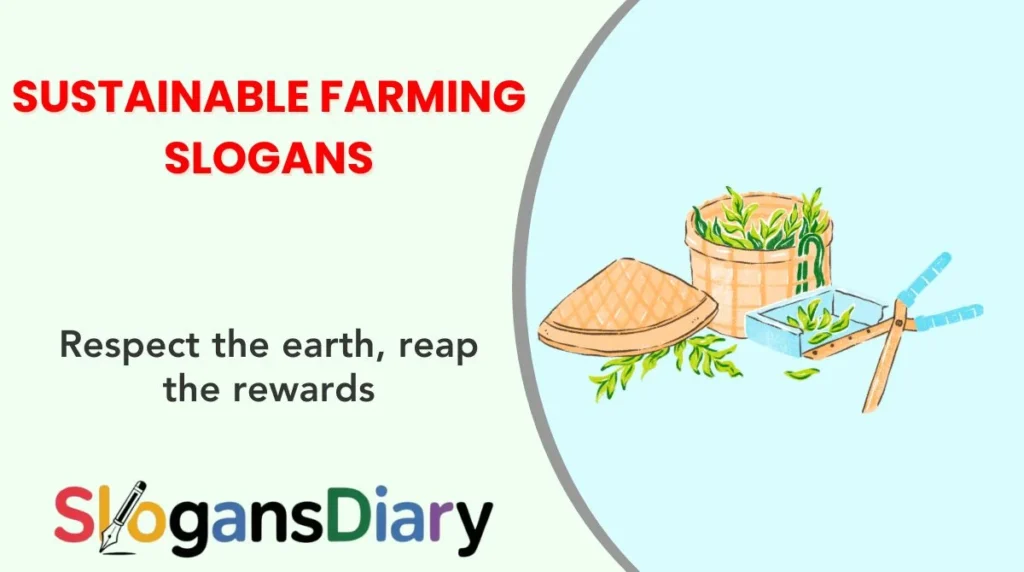 Sustainable Farming Slogans