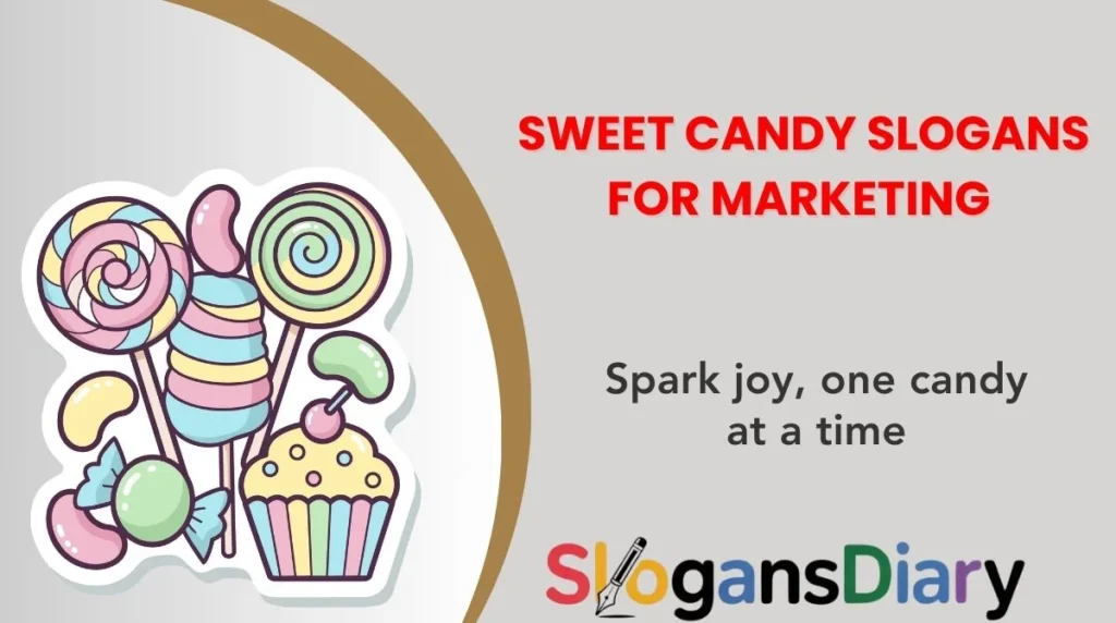 Sweet Candy Slogans for Marketing