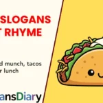 Taco Slogans That Rhyme