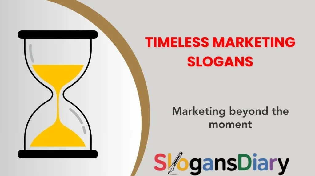 Timeless Marketing Slogans