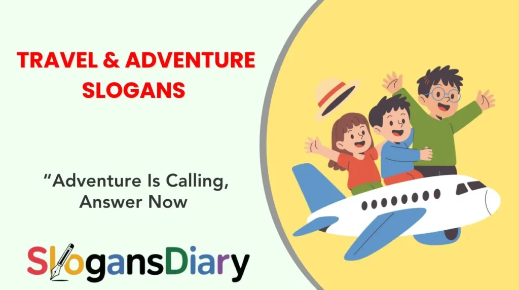 Travel & Adventure Slogans