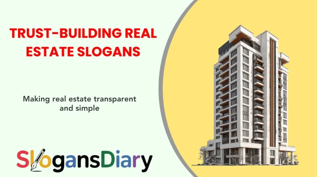 Trust-Building Real Estate Slogans