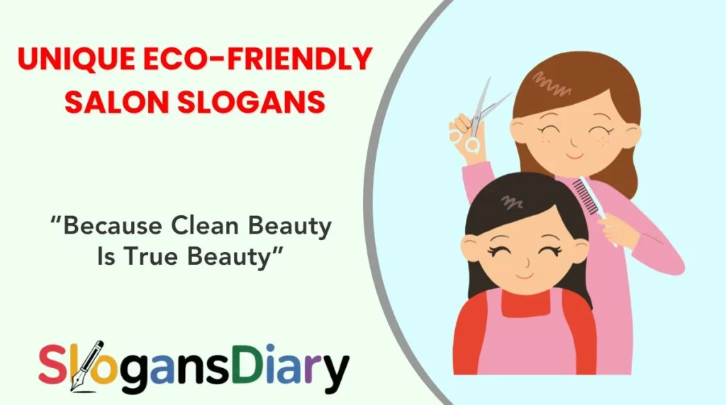 Unique Eco-Friendly Salon Slogans