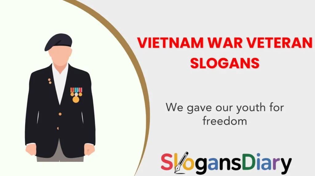 Vietnam War Veteran Slogans