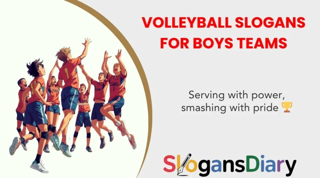 Volleyball Slogans for Boys Teams