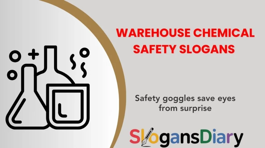 Warehouse Chemical Safety Slogans