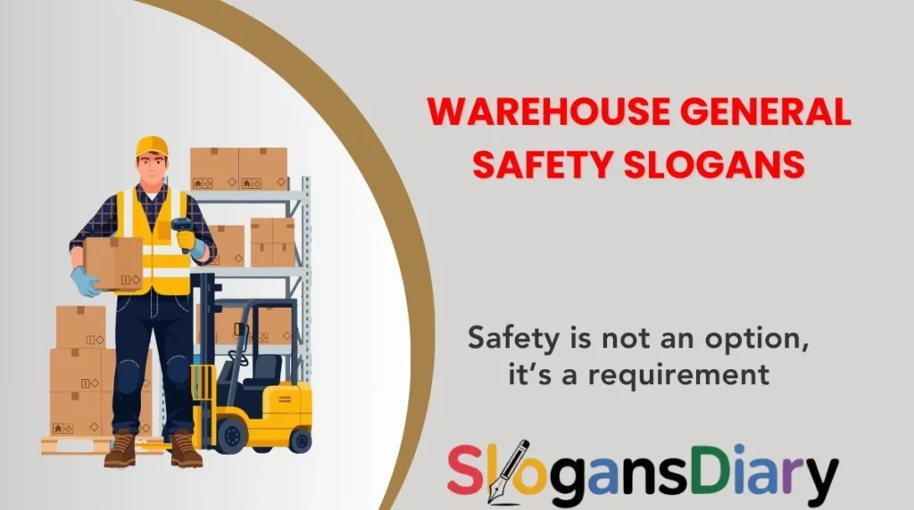 Warehouse General Safety Slogans