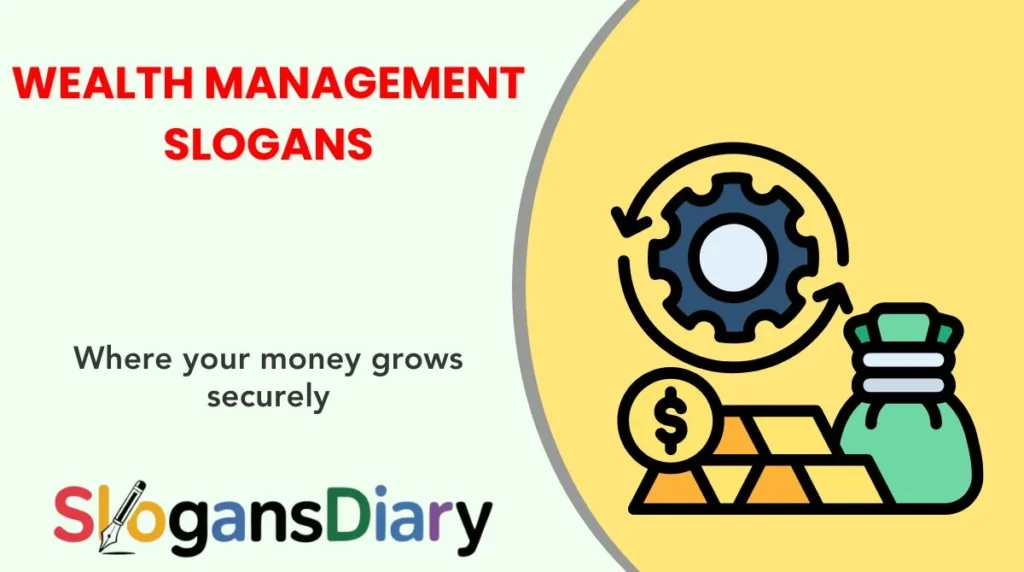Wealth Management Slogans