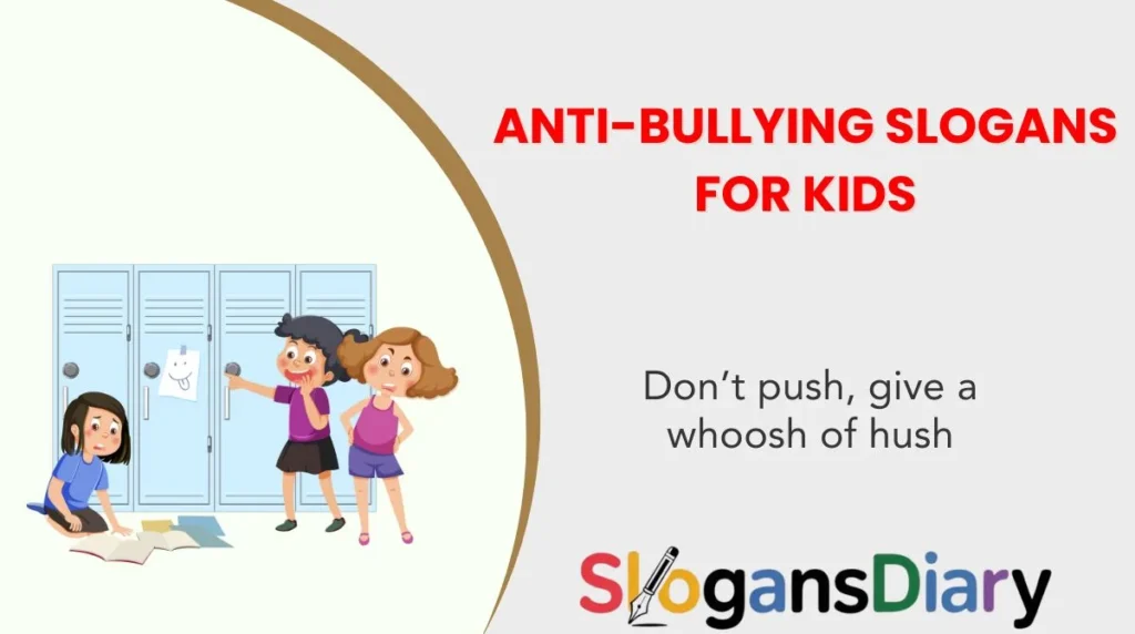 👧 Anti-Bullying Slogans for Kids